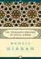 [Gibran's Treasury 01] • The Treasured Writings of Kahlil Gibran